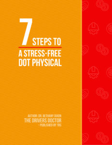 Seven Steps to Stress-Free DOT Physical